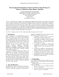 Macroscopic Determination of Speed and Flow Using Moving Car Observer Method in Johor Bahru, Malaysia