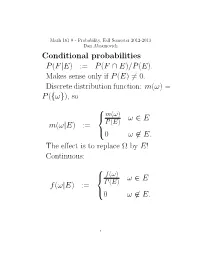 Makes Sense Only If P(E) = 0. Discrete Distribution Function: M(Ω)