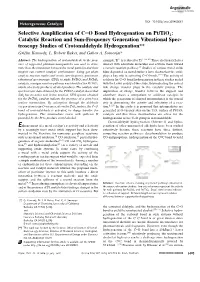 Selective Amplification of CO Bond Hydrogenation on Pt/Tio2: Catalytic