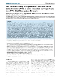 The Amidation Step of Diphthamide Biosynthesis in Yeast Requires DPH6, a Gene Identified Through Mining the DPH1-DPH5 Interaction Network