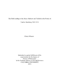 The Path Leading to the Abyss: Hebrew and Yiddish in the Poetry Of