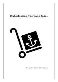 Understanding Free Trade Zones