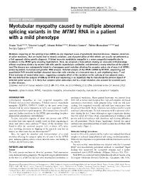 Myotubular Myopathy Caused by Multiple Abnormal Splicing Variants in the MTM1 RNA in a Patient with a Mild Phenotype
