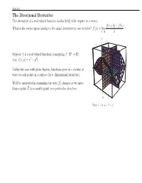 The Directional Derivative the Derivative of a Real Valued Function (Scalar ﬁeld) with Respect to a Vector