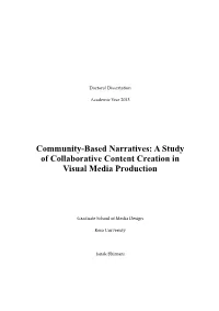 Community-Based Narratives: a Study of Collaborative Content Creation in Visual Media Production