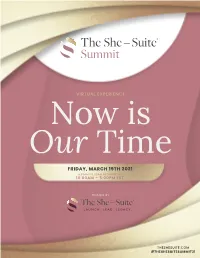 Friday, March 19Th 2021 9:30Am-10:00Am Networking 10:00Am – 5:00Pm Est