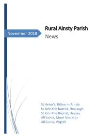 Rural Ainsty Parish News Please Keep Your Contributions Coming In! the Deadline for Items to Be Included in the November Issue Is Monday 15Th October
