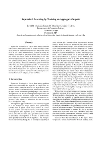 Supervised Learning by Training on Aggregate Outputs