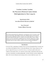 The Placement of Restored Country Schools with Implications for Their Longevity