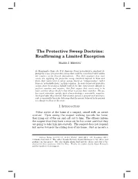The Protective Sweep Doctrine: Reaffirming a Limited Exception