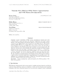Towards More Efficient SPSD Matrix Approximation and CUR Matrix Decomposition