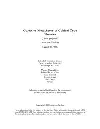 Objective Metatheory of Cubical Type Theories (Thesis Proposal) Jonathan Sterling August 15, 2020