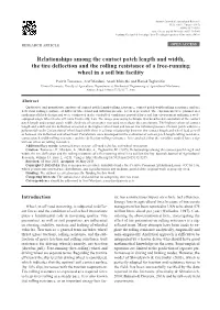 Relationships Among the Contact Patch Length and Width, the Tire Deflection and the Rolling Resistance of a Free-Running Wheel in a Soil Bin Facility