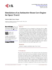 Simulation of an Antimatter Beam Core Engine for Space Travel