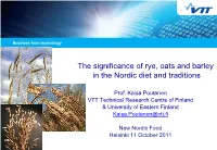 The Significance of Rye, Oats and Barley in the Nordic Diet and Traditions