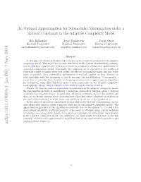 An Optimal Approximation for Submodular Maximization Under A
