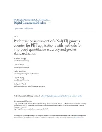 Performance Assessment of a Nai(Tl) Gamma Counter for PET Applications with Methods for Improved Quantitative Accuracy and Greater Standardization Martin A