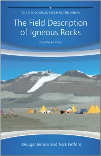 The Field Description of Igneous Rocks the Field Description of Igneous Rocks