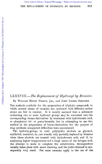 The Replaceonetit of Hydi*Oxyl by Bromine