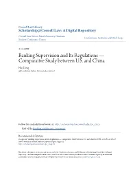Banking Supervision and Its Regulations — Comparative Study Between U.S