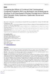 Comparing the Effects of Combined Oral Contraceptives Containing Progestins with Low Androgenic and Antiandrogenic Activities on the Hypothalamic-Pituitary-Gonadal Axis In