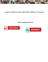 Jussie Smollett Interview with Robin Williams Transcript
