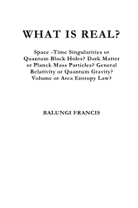 What Is Real?