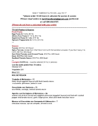 DAILY TAKEOUT & to GO- July 16-17 **Please Order 12-24 Hours