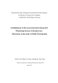 Establishment of the Ecosystem-Based Integrated Monitoring System of Jiaozhou Bay: Discussion on the Mode of Public Participation