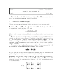 Lecture 3: Derivatives in Rn 1 Definitions and Concepts