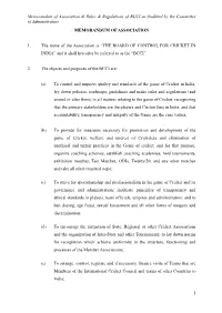 Memorandum of Association & Rules & Regulations of BCCI As Finalized by the Committee of Administrators 1 MEMORANDUM OF