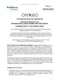 The Orphan Oncology Innovator Definitive Merger