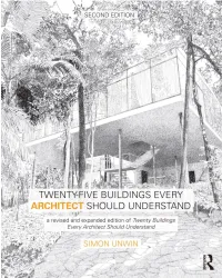 TWENTY-FIVE BUILDINGS Every Architect Should Understand