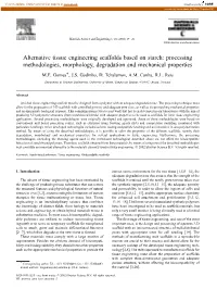 Alternative Tissue Engineering Scaffolds Based on Starch: Processing Methodologies, Morphology, Degradation and Mechanical Properties