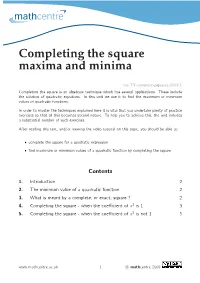 Completing the Square Maxima and Minima