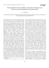 New Guidelines for the Antibiotic Treatment of Streptococcal, Enterococcal and Staphylococcal Endocarditis
