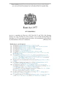 Rent Act 1977 Is up to Date with All Changes Known to Be in Force on Or Before 28 September 2021