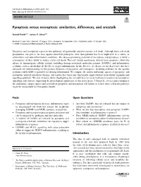 Pyroptosis Versus Necroptosis: Similarities, Differences, and Crosstalk