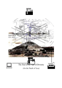 The End of the Age of Divinity � (On the Death of Isou)