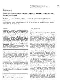Case Report Allogeneic Bone Marrow Transplantation for Advanced Waldenstrom’S Macroglobulinemia