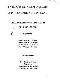 Fate and Fatalism in Islam a Philosophical Appraisal