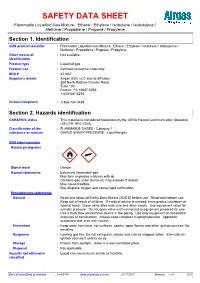 SAFETY DATA SHEET Flammable Liquefied Gas Mixture: Ethane / Ethylene / Isobutane / Isobutylene / Methane / Propadiene / Propane / Propylene Section 1