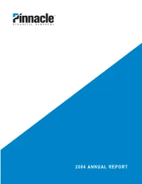 2004 Annual Report Pinnacle Mission