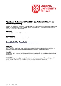 Algorithmic Skeletons and Parallel Design Patterns in Mainstream Parallel Programming