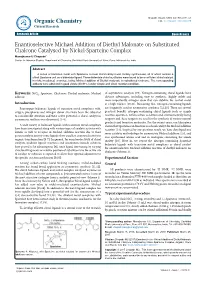 Enantioselective Michael Addition of Diethyl Malonate on Substituted
