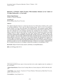 Experience of Primary School Teachers with Inclusion Students in the Context of Teaching Mathematics: a Case Study*