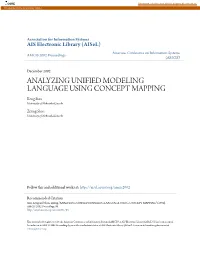 ANALYZING UNIFIED MODELING LANGUAGE USING CONCEPT MAPPING Keng Siau University of Nebraska-Lincoln