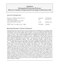 Arif Babul Distinguished University Professor Director, Canadian Computational Cosmology Collaboration (C4)
