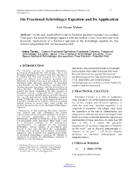 On Fractional Schrödinger Equation and Its Application