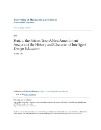 Fruit of the Poison Tree: a First Amendment Analysis of the History and Character of Intelligent Design Education Todd R